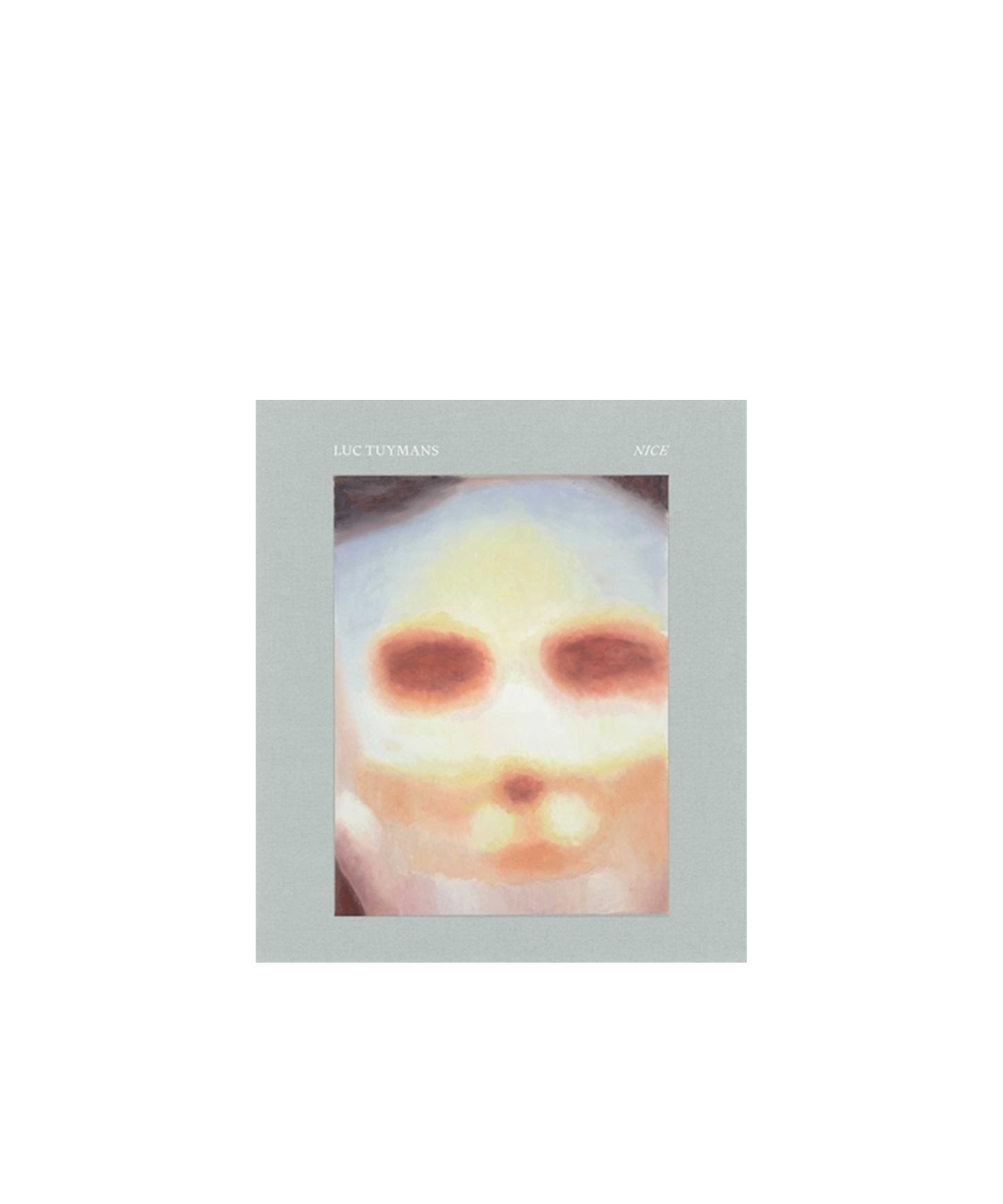 Luc Tuymans: Nice