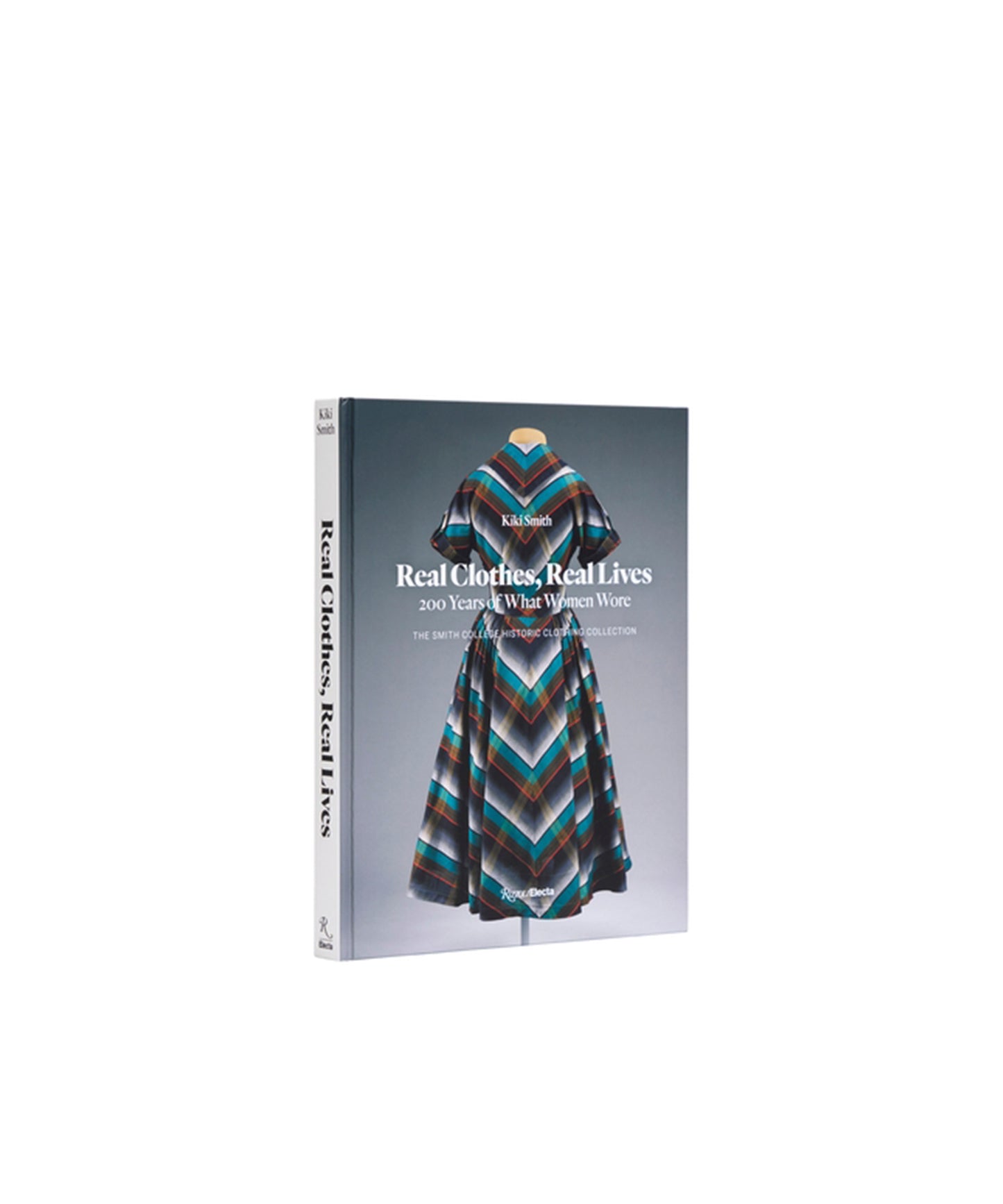 Real Clothes, Real Lives: 200 Years of What Women Wore