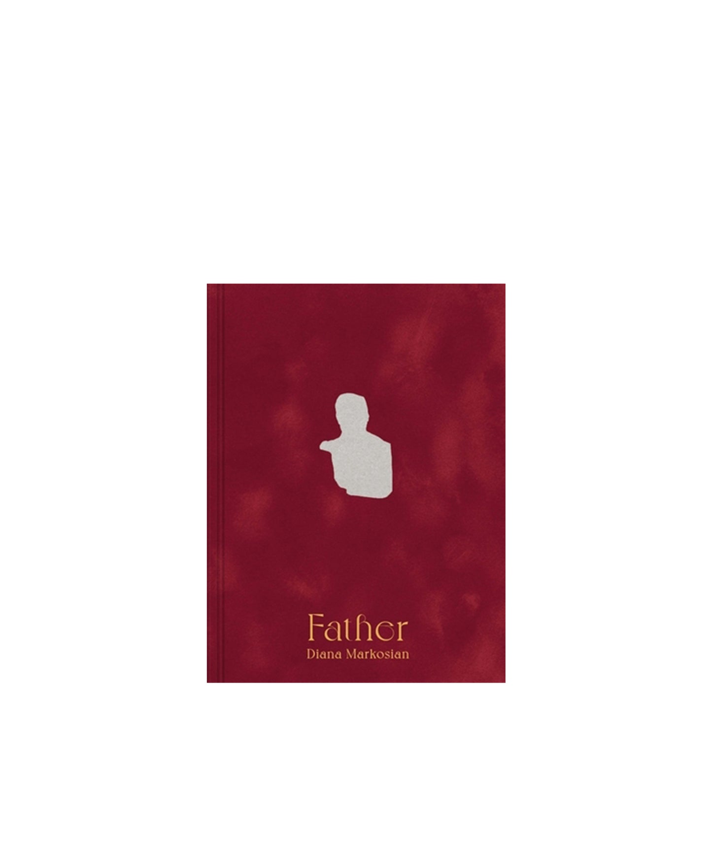 Diana Markosian: Father